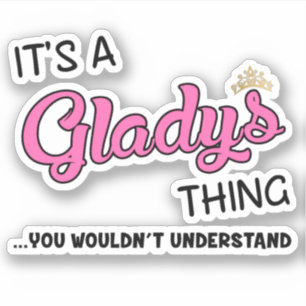 Sticker C'est une affaire de Gladys que vous ne comprendri