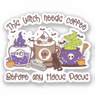 Sticker Cette sorcière a besoin de café