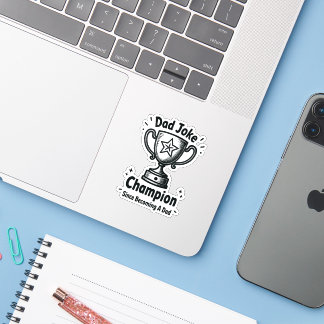Sticker Champion de blagues de papa depuis qu'il est deven