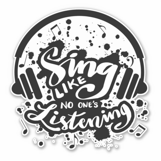 Sticker Chante Comme Personne N'Écoutant (Devant)