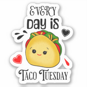Sticker Chaque Jour est Mardi Taco