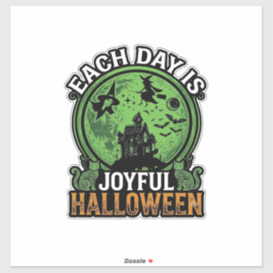 Sticker Chaque jour Maison Hantée Halloween Joyeuse Sorciè