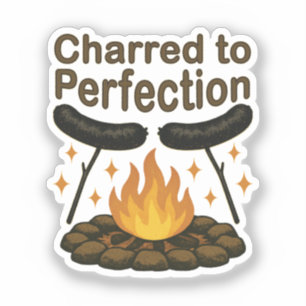 Sticker Charred to Perfection Funky Campfire Hot Dog