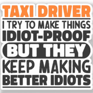 Sticker Chauffeur De Taxi J'Essaie De Rendre Les Choses Dr