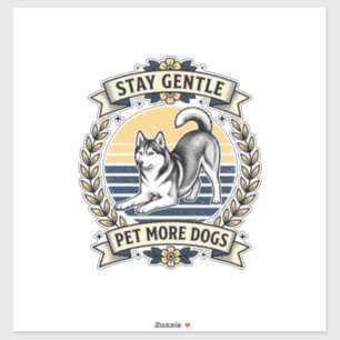 Sticker Chemise pour amoureux de chiens Restez doux Câline