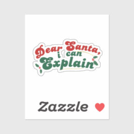 Sticker Cher Père Noël, Je Peux Expliquer - Noël Drôle