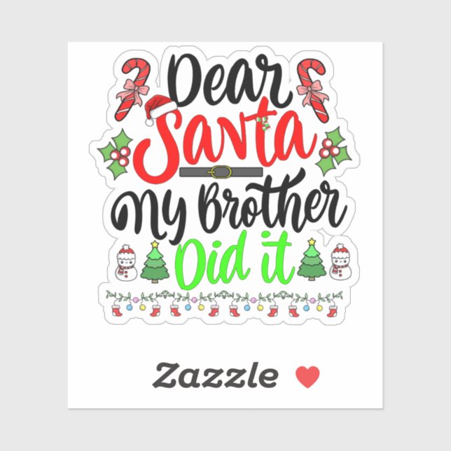 Sticker cher père Noël mon frère l'a fait (Feuille)