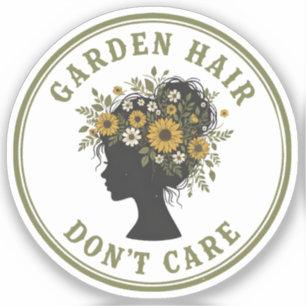 Sticker Cheveux de jardin, je m'en fiche