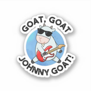 Sticker Chèvre Chèvre Johnny Chèvre Drôle Musique Animal P