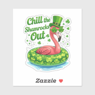 Sticker Chill The Shamrocks Out Funny  St Patrick’s Day