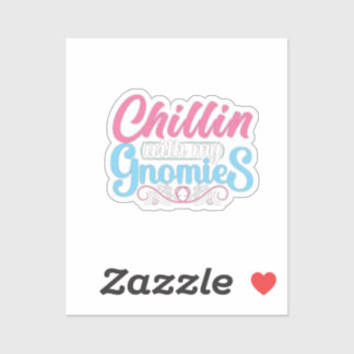 Sticker Chillin avec mes gnomes