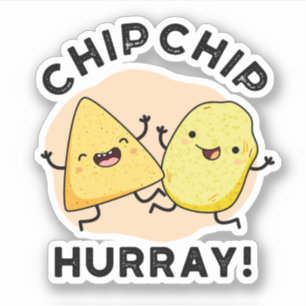 Sticker Chip Hooray Drôle Happy Crisps Pun
