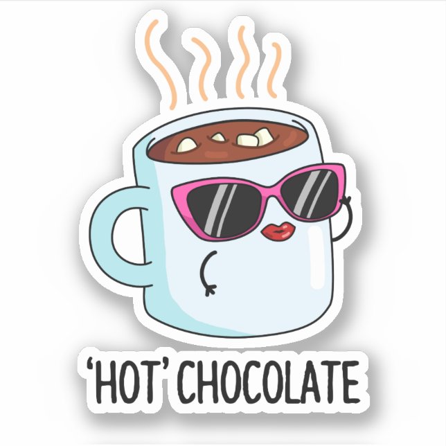Sticker Chocolat Chaud Funny Boire Pun (Devant)