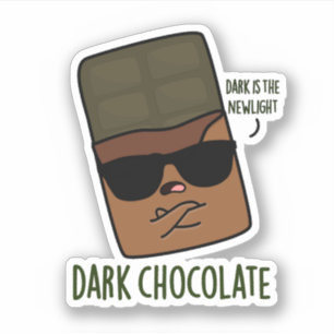 Sticker Chocolat foncé Cute Nourriture Pun