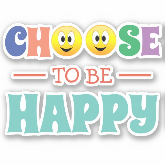 Sticker Choisir d'être heureux (Devant)