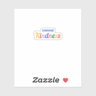 Sticker Choisir la gentillesse