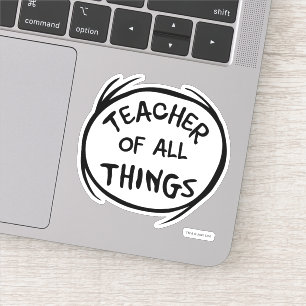 Sticker Chose Une Chose Deux - Enseignant de toutes choses
