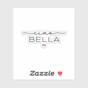 Sticker Ciao Bella - Typographie au coeur italien