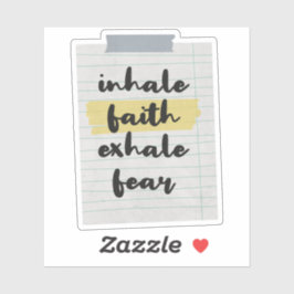 Sticker Citation de foi : Inhale Faith Exhale Fear