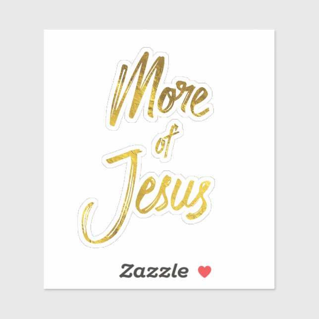 Sticker Citation de la foi : Gold More de Jésus (Feuille)