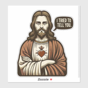 Sticker Citation drôle LOL Jesus a essayé de vous dire
