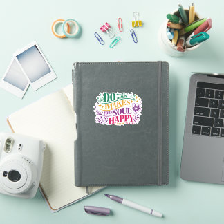 Sticker Citation Motivationnelle - Faites ce qui fait votr
