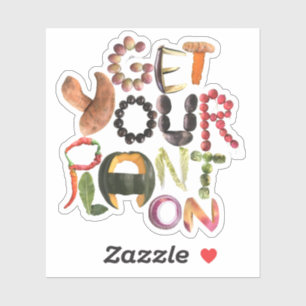 Sticker Citation pour manger sainement - Aliments entiers
