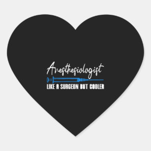 Sticker Cœur Anesthésiste Comme Un Chirurgien Mais Cadeau Glaci