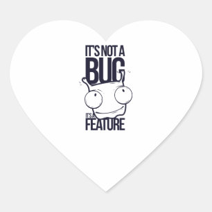 Sticker Cœur Ce n'est pas un bug mais une fonctionnalité