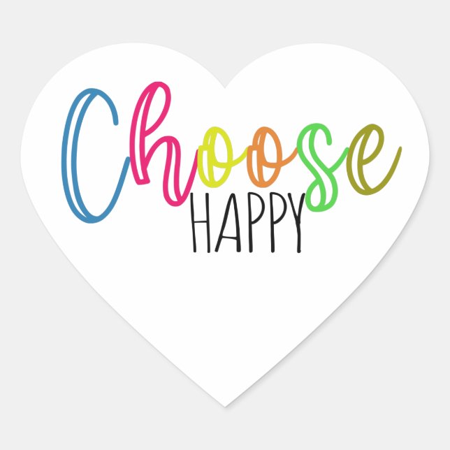Sticker Cœur Choisir heureux (Devant)