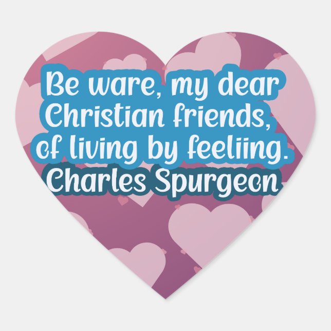 Sticker Cœur Citation de Charles Haddon Spurgeon (Devant)
