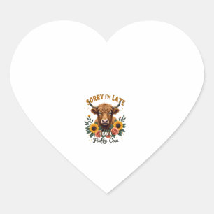 Sticker Cœur Désolé je suis en retard j'ai vu une vache duveteu