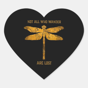 Sticker Cœur Dragonfly Lover Not All Who Wander Are Lost