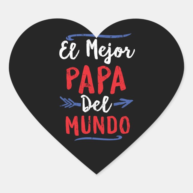 Sticker Cœur El Mejor Papa Del Mundo Papa Fête des pères (Devant)