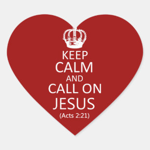 Sticker Cœur Gardez le calme et faites appel à Jésus -