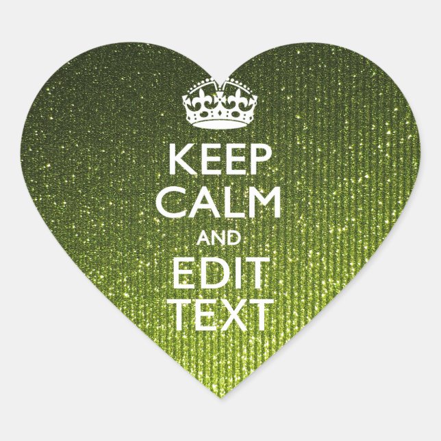 Sticker Cœur Glamour Vert Conserver Le Calme Votre Texte (Devant)