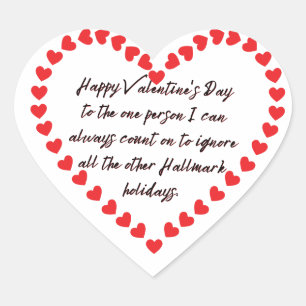 Sticker Cœur Happy Funny Valentines Day offre un devis sarcasti