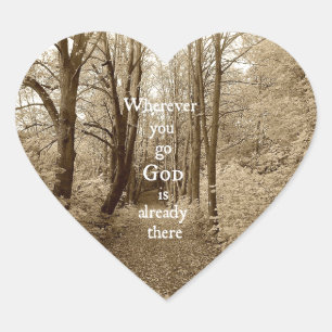 Sticker Cœur Inspirationnal God is Already There Christian Quot