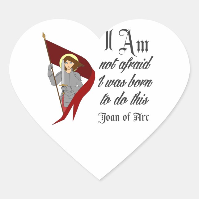 Sticker Cœur Je n'ai pas peur - Jeanne d'Arc (Devant)