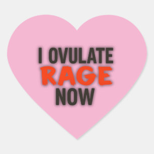 Sticker Cœur Je ovule de la rage maintenant