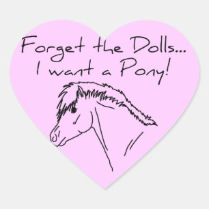Sticker Cœur Je veux un poney !