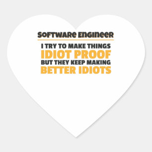 Sticker Cœur J'Essaie De Faire Des Choses Idiot Preof Software