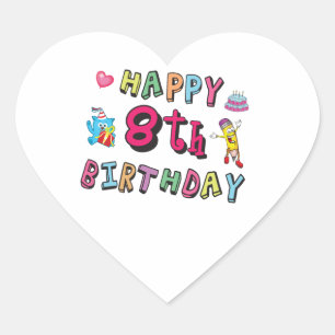 Sticker Cœur Joyeux 8e anniversaire. 8 ans b-jour.