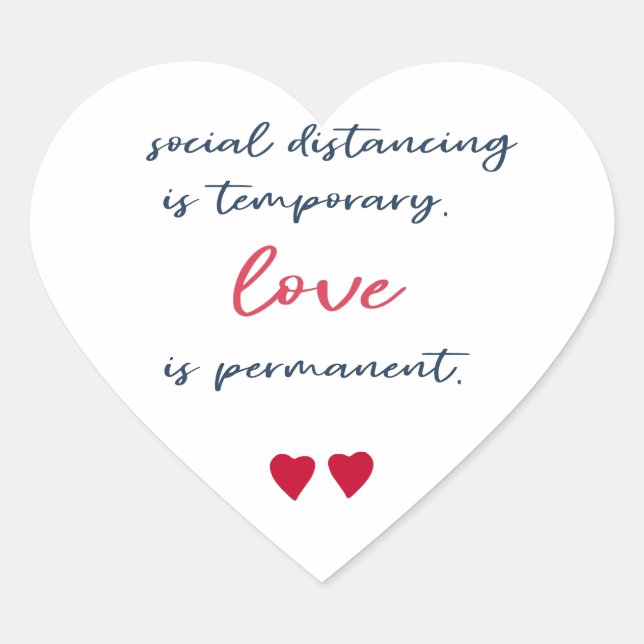 Sticker Cœur La distanciation sociale est une citation d'amour  (Devant)
