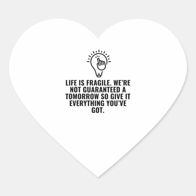 Sticker Cœur La vie est fragile (Devant)