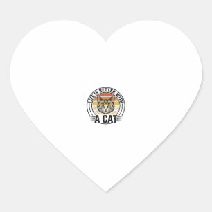 Sticker Cœur La vie est meilleure avec un chat vintage chat con