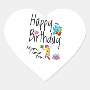 Sticker Cœur Maman, je t'aime. Joyeux anniversaire.