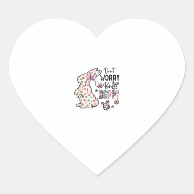 Sticker Cœur Ne vous inquiétez pas être optimiste heureux lapin (Devant)
