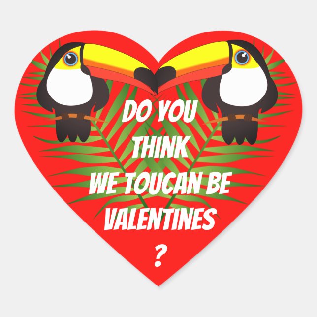 Sticker Cœur "Pensez-Vous Que Nous Pouvons Être Valentins ?" Am (Devant)
