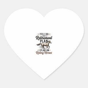 Sticker Cœur Plan de retraite Chevauchée de chevaux Design de T